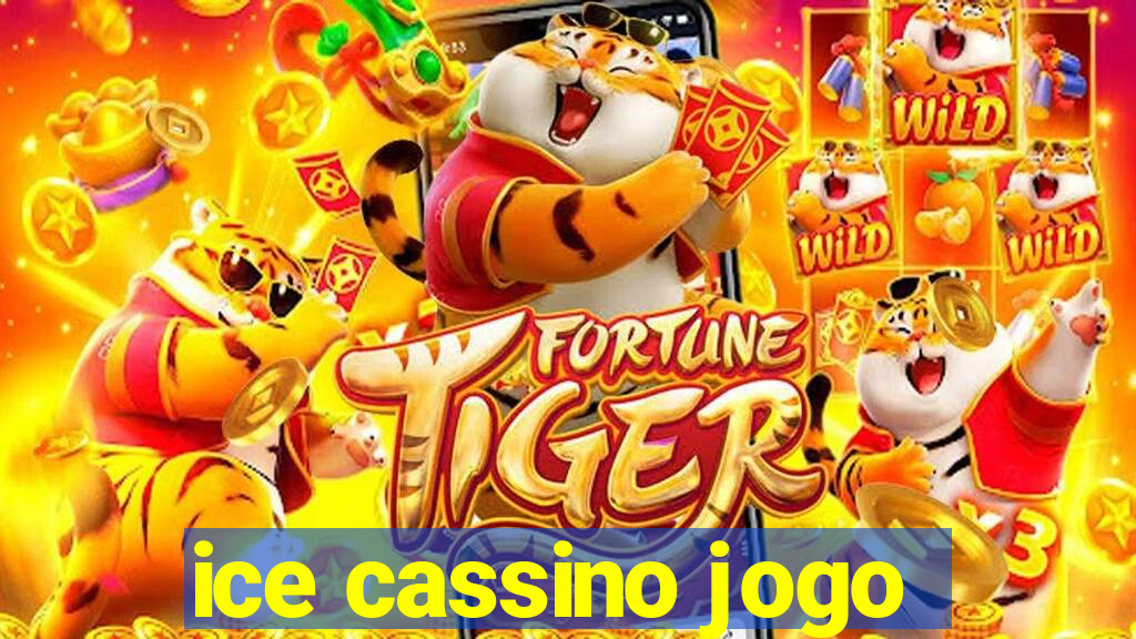 ice cassino jogo